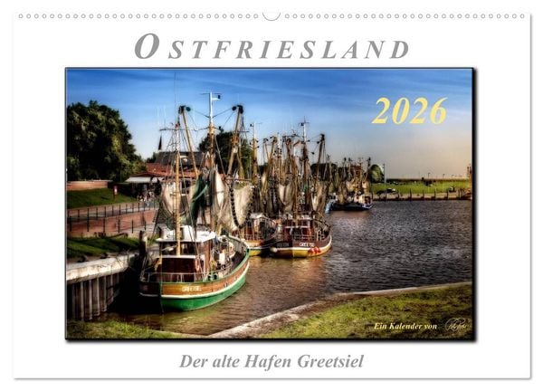 Produktbild: Ostfriesland - der alte Hafen Greetsiel (Wandkalender 2026 DIN A2 quer), CALVENDO Monatskalender