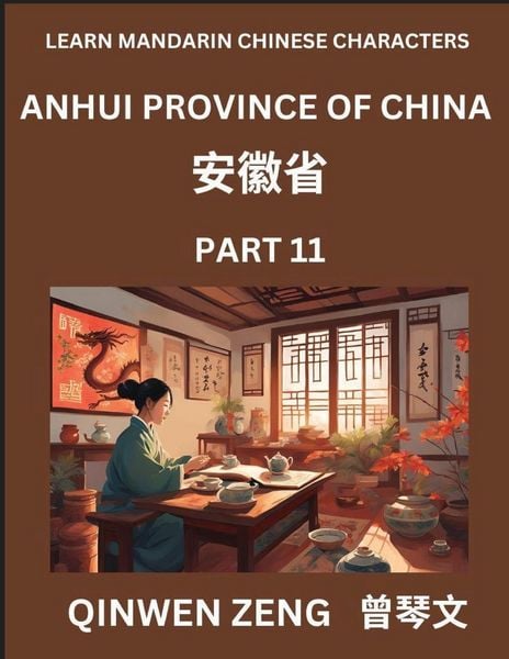 Produktbild: Learn Chinese Characters Related to Anhui Province (Part 11)- Discover Virtual Mandarin Chinese Shen Fen Zheng Identifiers from Mainland Chinese Citie