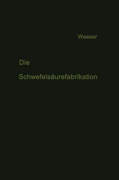 Produktbild: Die Schwefels&auml;urefabrikation