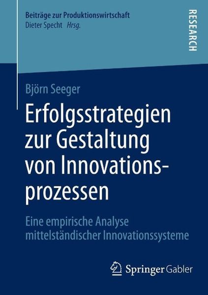 Produktbild: Erfolgsstrategien zur Gestaltung von Innovationsprozessen