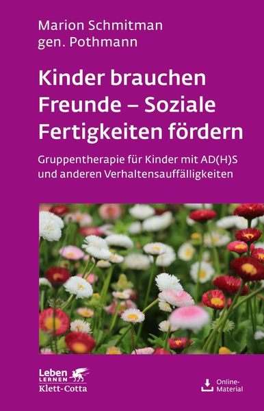 Produktbild: Kinder brauchen Freunde - Soziale Fertigkeiten f&ouml;rdern (Leben Lernen, Bd. 229)