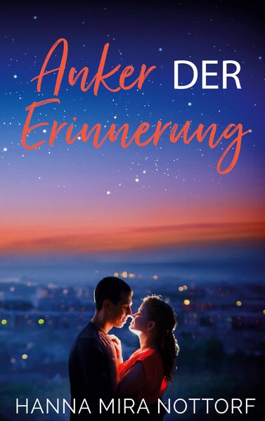 Anker der Erinnerung, Taschenbuch von Hanna Mira Nottorf, BoD – Books on Demand, 9783754338131