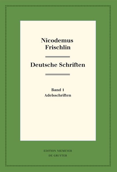 Produktbild: Nicodemus Frischlin: Deutsche Schriften