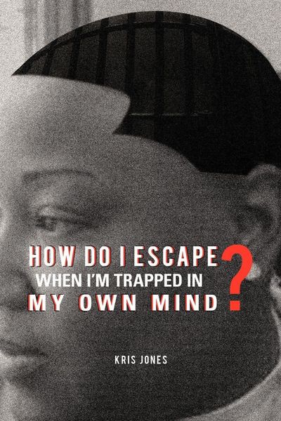 Produktbild: How Do I Escape When I'm Trapped in My Own Mind?