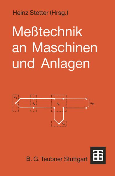 Meßtechnik an Maschinen und Anlagen, Taschenbuch von Manfred Busch , Gerhard Eyb , Joachim Messner, Vieweg & Teubner, 9783519063261