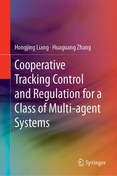 Produktbild: Cooperative Tracking Control and Regulation for a Class of Multi-agent Systems