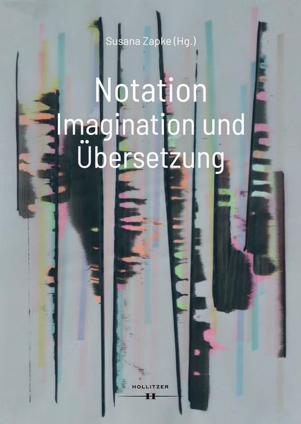 Produktbild: Notation. Imagination und &Uuml;bersetzung