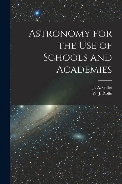 Produktbild: Astronomy for the Use of Schools and Academies