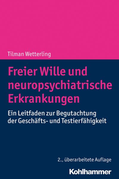 Produktbild: Freier Wille und neuropsychiatrische Erkrankungen