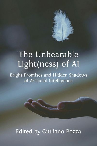 Produktbild: The Unbearable Light(ness) of AI