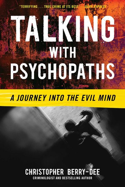 Produktbild: Berry-Dee, C: Talking with Psychopaths: A Journey Into the E