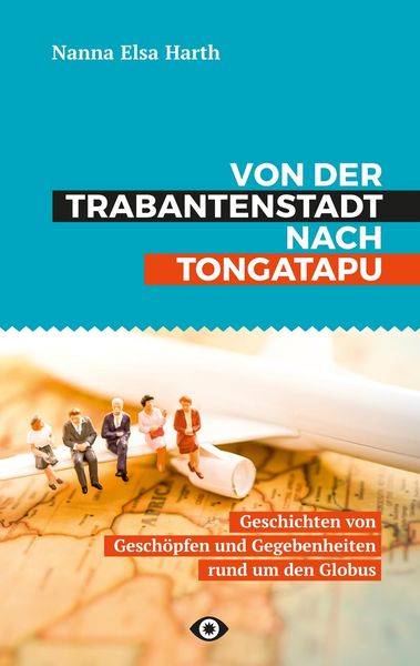 Produktbild: Von der Trabantenstadt nach Tongatapu