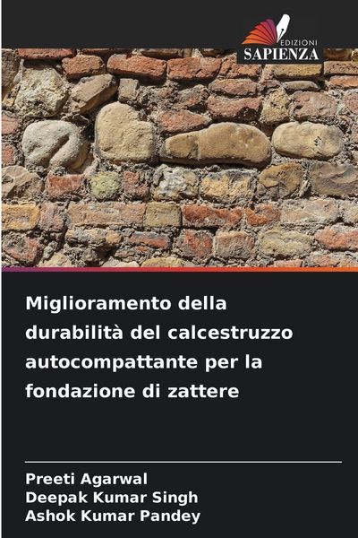 Produktbild: Miglioramento della durabilit&agrave; del calcestruzzo autocompattante per la fondazione di zattere