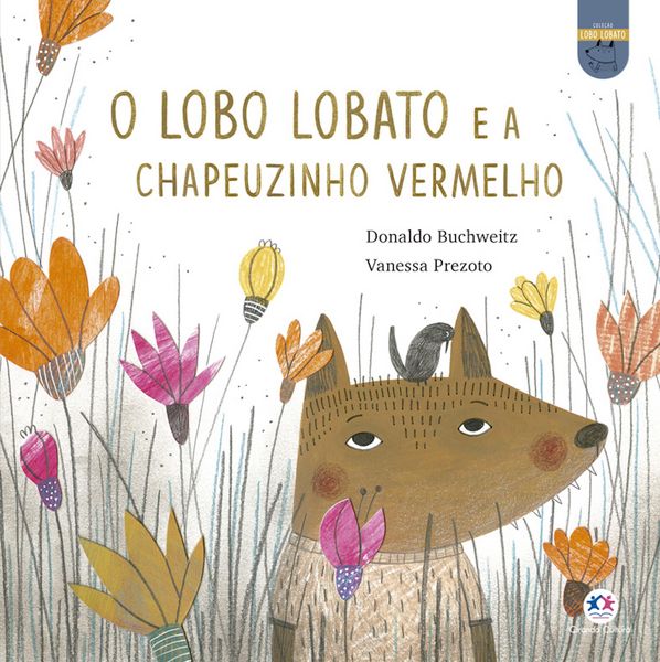 Produktbild: O lobo Lobato e a Chapeuzinho Vermelho