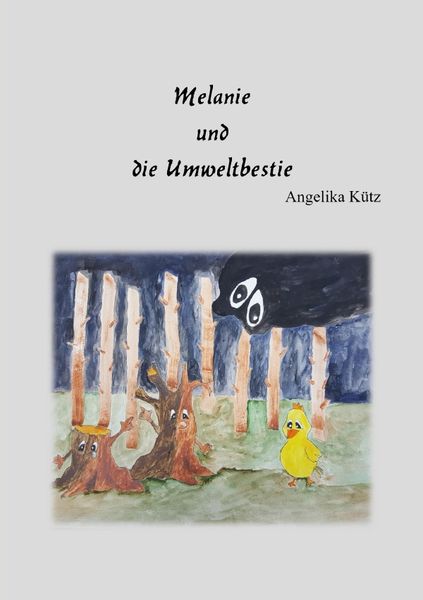 Melanie und die Umweltbestie, Taschenbuch von Angelika Kütz, Epubli, 9783757527228
