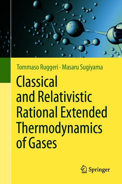 Produktbild: Classical and Relativistic Rational Extended Thermodynamics of Gases