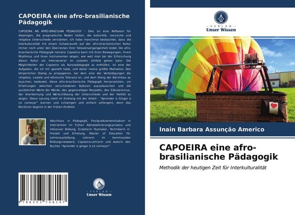 CAPOEIRA eine afro-brasilianische Pädagogik, Taschenbuch von Inain Barbara Assunção Americo, Verlag Unser Wissen, 9786203748147