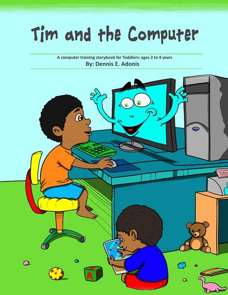 Produktbild: Tim and the Computer: A computer training storybook for Toddlers - ages 2 to 4