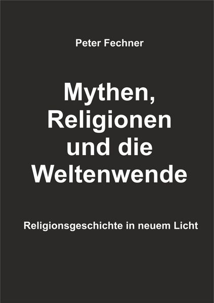 Produktbild: Mythen, Religionen und die Weltenwende