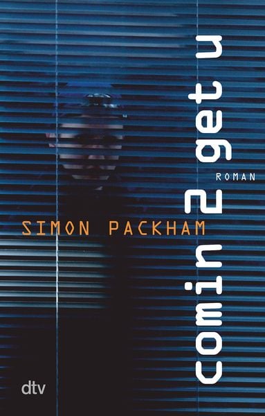 Comin 2 get u, Taschenbuch von Simon Packham, dtv