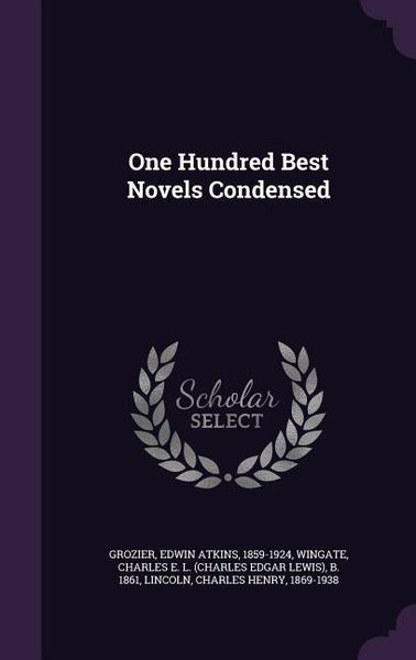 Produktbild: One Hundred Best Novels Condensed