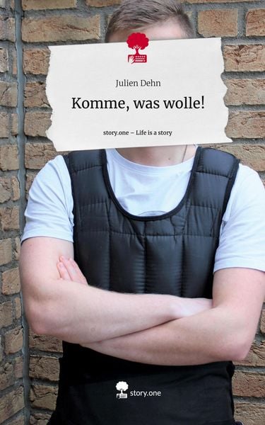 Produktbild: Komme, was wolle!. Life is a Story - story.one