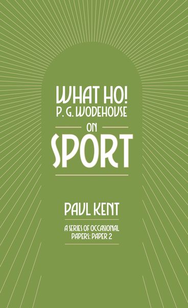 Produktbild: What Ho! P. G. Wodehouse on Sport
