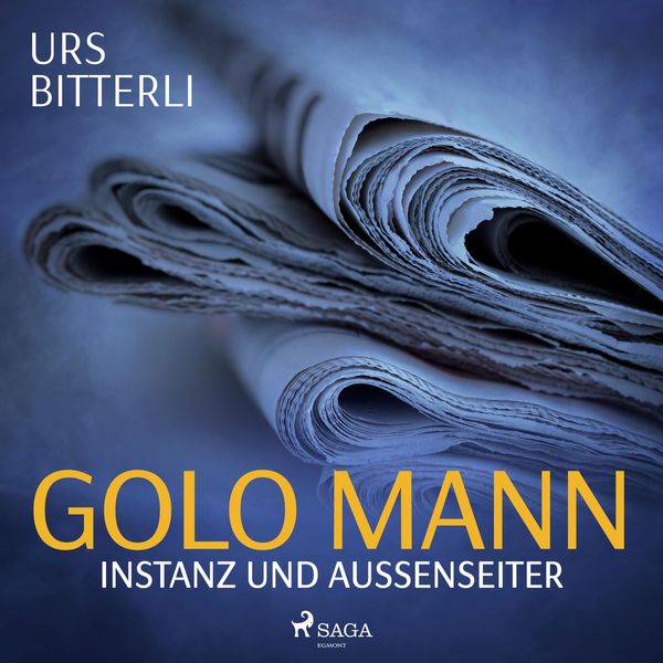 Produktbild: Golo Mann - Instanz und Au&szlig;enseiter