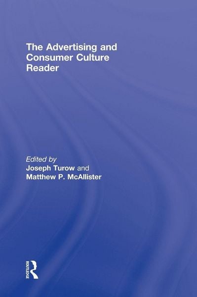 Produktbild: The Advertising and Consumer Culture Reader
