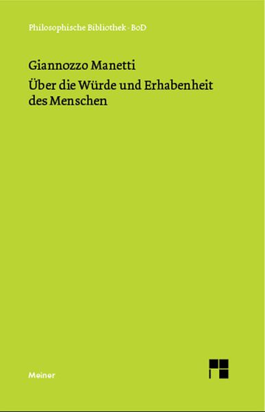 Produktbild: &Uuml;ber die W&uuml;rde und Erhabenheit des Menschen