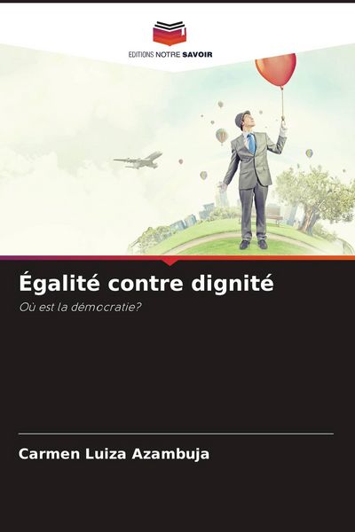 Produktbild: &Eacute;galit&eacute; contre dignit&eacute;