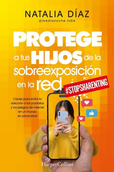 Produktbild: Protege a tus hijos de la sobreexposición en la red
