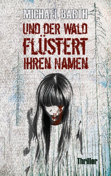 Produktbild: Und der Wald fl&uuml;stert ihren Namen