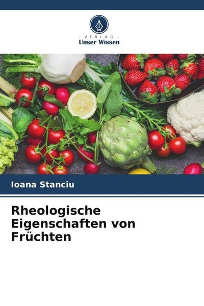 Produktbild: Rheologische Eigenschaften von Fr&uuml;chten