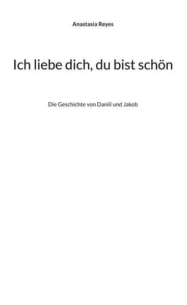Produktbild: Ich liebe dich, du bist sch&ouml;n