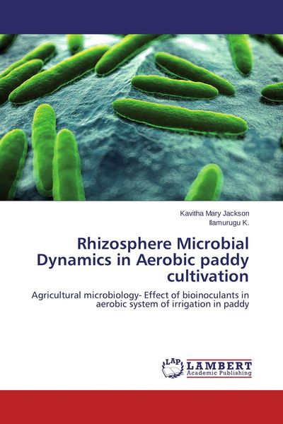 Produktbild: Rhizosphere Microbial Dynamics in Aerobic paddy cultivation