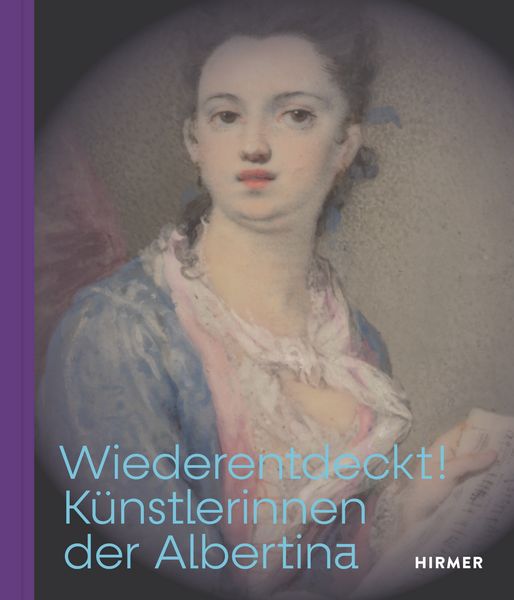 Produktbild: Wiederentdeckt! K&uuml;nstlerinnen der Albertina