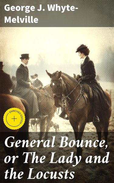 Produktbild: General Bounce, or The Lady and the Locusts