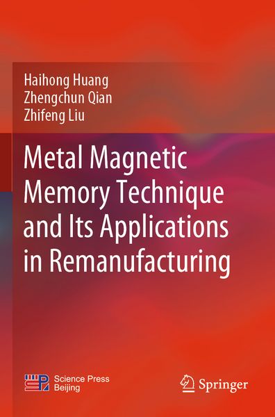 Produktbild: Metal Magnetic Memory Technique and Its Applications in Remanufacturing