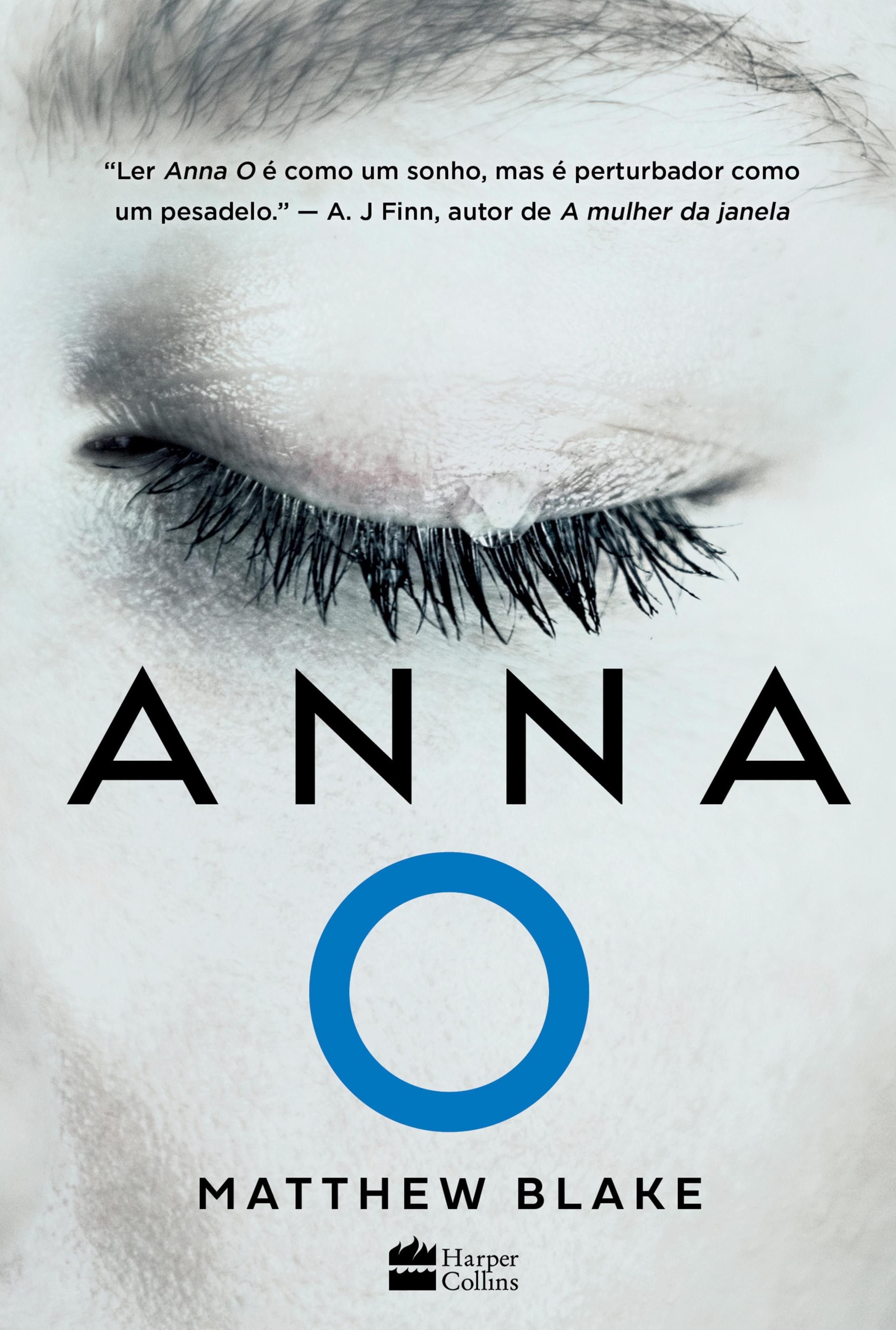 Produktbild: Anna O - O aguardado thriller sobre a jovem que caiu em um sono profundo ap&oacute;s matar seus melhores amigos
