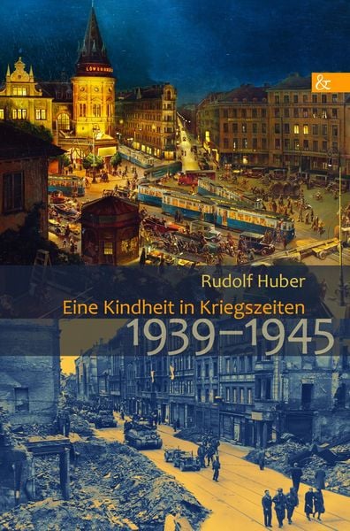 Produktbild: Eine Kindheit in Kriegszeiten