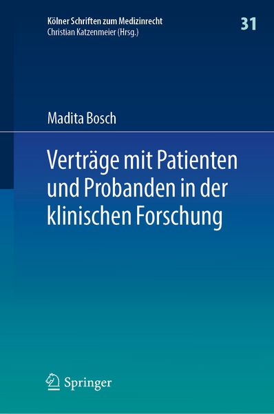 Produktbild: Vertr&auml;ge mit Patienten und Probanden in der klinischen Forschung