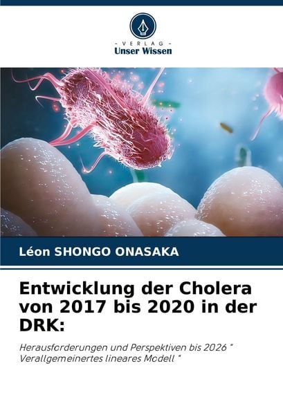 Produktbild: Entwicklung der Cholera von 2017 bis 2020 in der DRK: