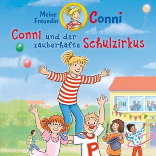 Conni und der zauberhafte Schulzirkus - , CD, 0602435366371