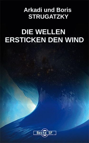 Produktbild: Die Wellen Ersticken Den Wind
