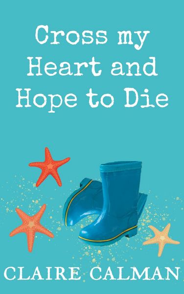 Produktbild: Cross My Heart And Hope To Die