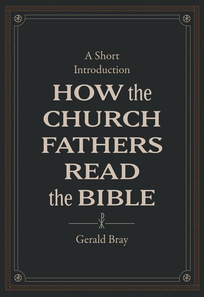 Produktbild: How the Church Fathers Read the Bible