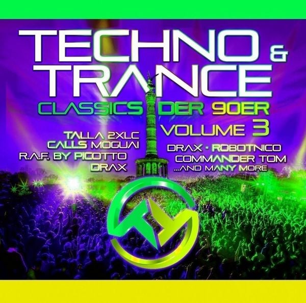 Techno & Trance Classics Der 90er Vol. 3 - Various, CD