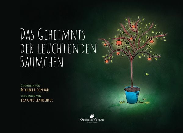 Das Geheimnis der leuchtenden Bäumchen, Taschenbuch von Michaela Conrad, Oktober, 978-3-946938-71-2