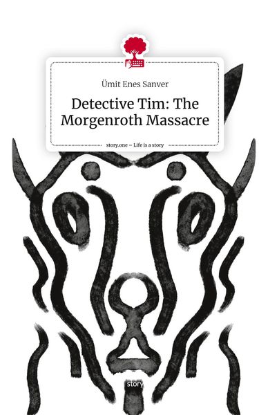 Produktbild: Detective Tim: The Morgenroth Massacre. Life is a Story - story.one